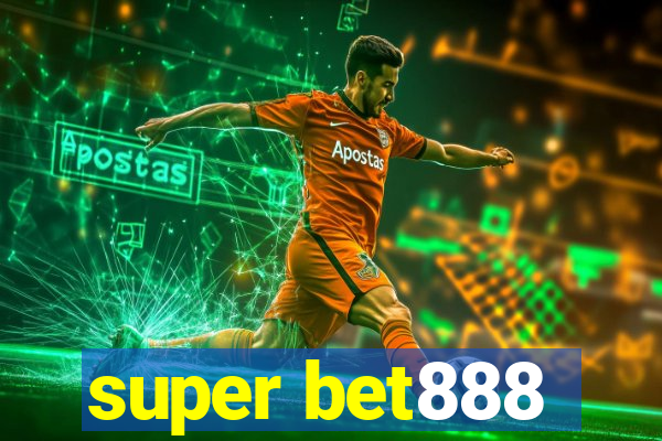 super bet888